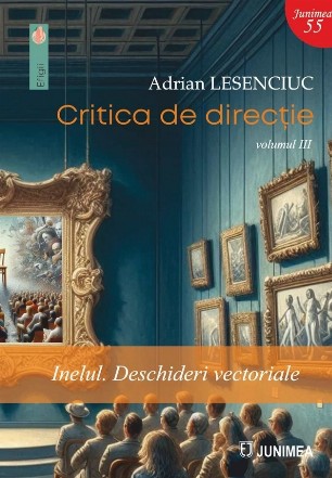 Inelul - Deschideri vectoriale - Vol. 3 (Set of:Critica de direcţieVol. 3)
