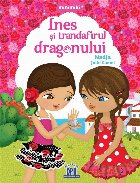 Ines si trandafirul dragonului