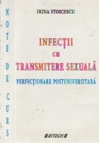 Infectii cu transmitere sexuala - Perfectionare postuniversitara. Note de curs