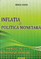 Inflatia politica monetara Modele estimare