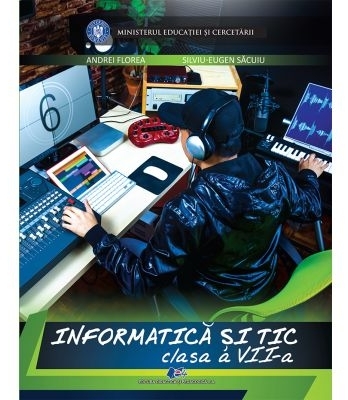 Informatică şi TIC : clasa a VII-a