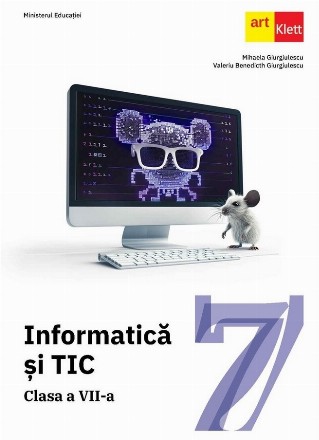 Informatică şi TIC : clasa a VII-a