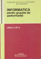 Informatica pentru grupele de performanta, clasa a XII-a