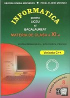 Informatica pentru liceu si bacalaureat - materia de clasa a XI-a - profilul matematica-informatica, INTENSIV,