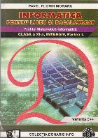 Informatica pentru liceu si bacalaureat. Profilul matematica-informatica. Clasa aXI-a, Intensiv, Partea I, Var