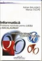 coperta Informatica - probleme rezolvate pentru liceu si bacalaureat. Indrumar de laborator - varianta Pascal