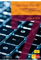 Informatica si TIC. Utilizare PC si programare C++. Activitati practice, clasa a VII-a