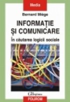 Informatie comunicare cautarea logicii sociale