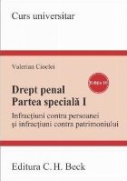Infracţiuni contra persoanei şi infracţiuni contra patrimoniului - Vol. 1 (Set of:Drept penalVol. 1)