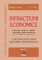 Infracţiuni economice : infracţiunile la regimul societăţilor, infracţiunile de bancrută, infracţiunile