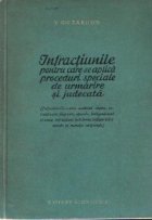 Infractiunile pentru care se aplica proceduri speciale de urmarire si judecata (Infractiunile contra avutului 