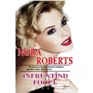 Infruntand focul (Incheierea fermecatoarei trilogii a Insulei Celor Trei Surori)