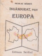 Ingandurat, prin Europa