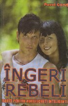 Ingeri Rebeli Carte pentru adolescenti