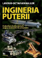 Ingineria puterii : o abordare fundamentală asupra sistemelor de armament