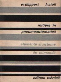 Initiere in pneumoautomatica - Elemente si sisteme de comanda