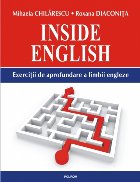 Inside English. Exerciţii de aprofundare a limbii engleze