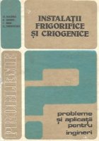 Instalatii frigorifice criogenice Probleme aplicatii