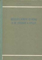 Instalatii miniere de aeraj si de evacuare a apelor Instalatii miniere de aeraj si de evacuare a apelor