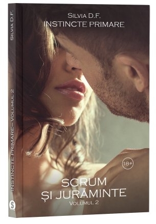 Instincte primare, Volumul 2: Scrum si juraminte