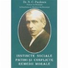 Instincte sociale patimi conflicte remedii