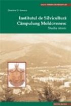 Institutul de Silvicultura Campulung Moldovenesc. Studiu istoric