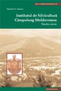 Institutul de Silvicultura Campulung Moldovenesc. Studiu istoric