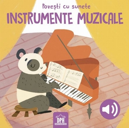 Instrumente muzicale : poveşti cu sunete