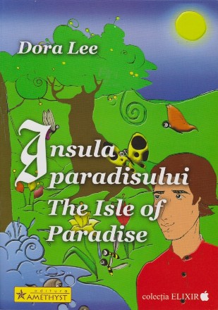 Insula Paradisului - The isle of Paradise