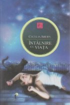 Intalnire cu viata