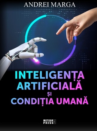 Inteligenţa artificială şi condiţia umană