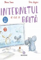 Internetul e cao baltă
