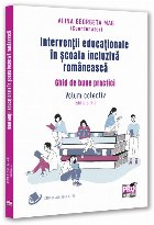 Intervenții educaţionale în şcoala incluzivă românească : ghid de bune practici