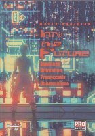 Into the Future : Japanese Animation Transcends Universalism