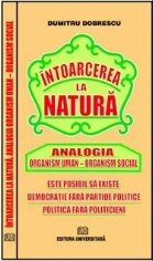 Intoarcerea la natura - Analogia Organism uman - Organism social