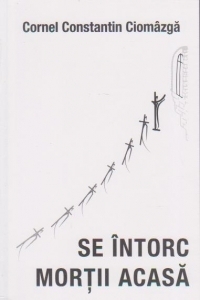 Se intorc mortii acasa