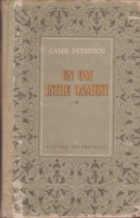 Un om intre oameni, Volumul I