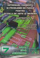 Intrebari exercitii probleme fizica pentru