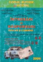 Intrebari si raspunsuri explicate si comentate pentru obtinerea permisului de conducere auto la toate categori