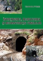 Intretinerea reabilitarea reconstructia tunelelor