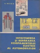 Intretinerea repararea echipamentului electric automobilelor