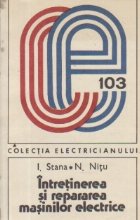 Intretinerea repararea masinilor electrice pentru