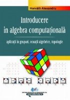 Introducere algebra computationala Vol Aplicatii