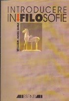 INTRODUCERE IN FILOSOFIE INTRODUCERE IN FILOSOFIE