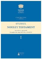 Introducere generală : Evangheliile după Matei şi Marcu - Vol. 1 (Set of:Studiul Noului TestamentVol. 1)