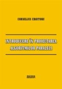 Introducere in proiectarea algoritmilor paraleli