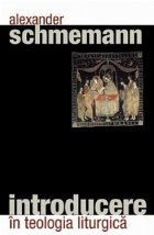 Introducere teologia liturgica