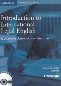 Introduction to International Legal English - Student's Book with Audio CDs