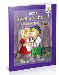 Invat sa citesc in limba germana - Hansel si Gretel  (Nivelul 1)