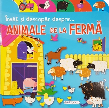 Invat si descopar despre... animalele de la ferma